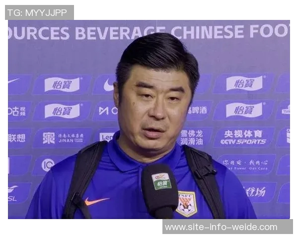 山东泰山新赛季教练团队揭晓韩鹏将搭档外籍助教共同执掌球队